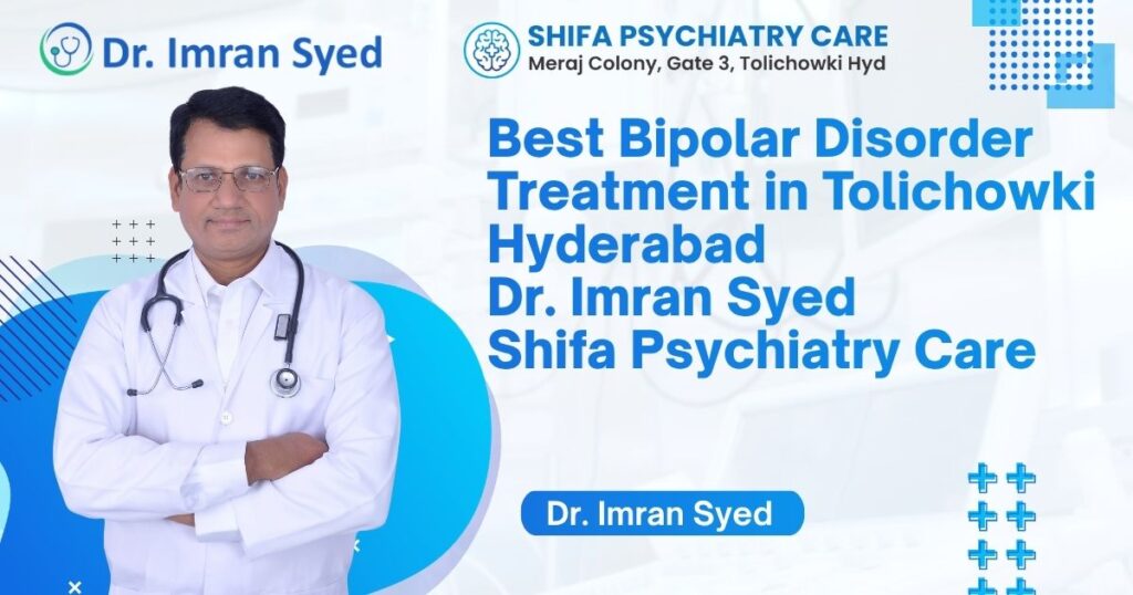 best bipolar disorder treatment in tolichowki hyderabad